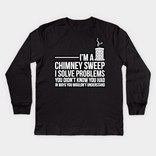 Chimney Sweep Funny Problem Solving Distressed Kids Long Sleeve T-Shirt